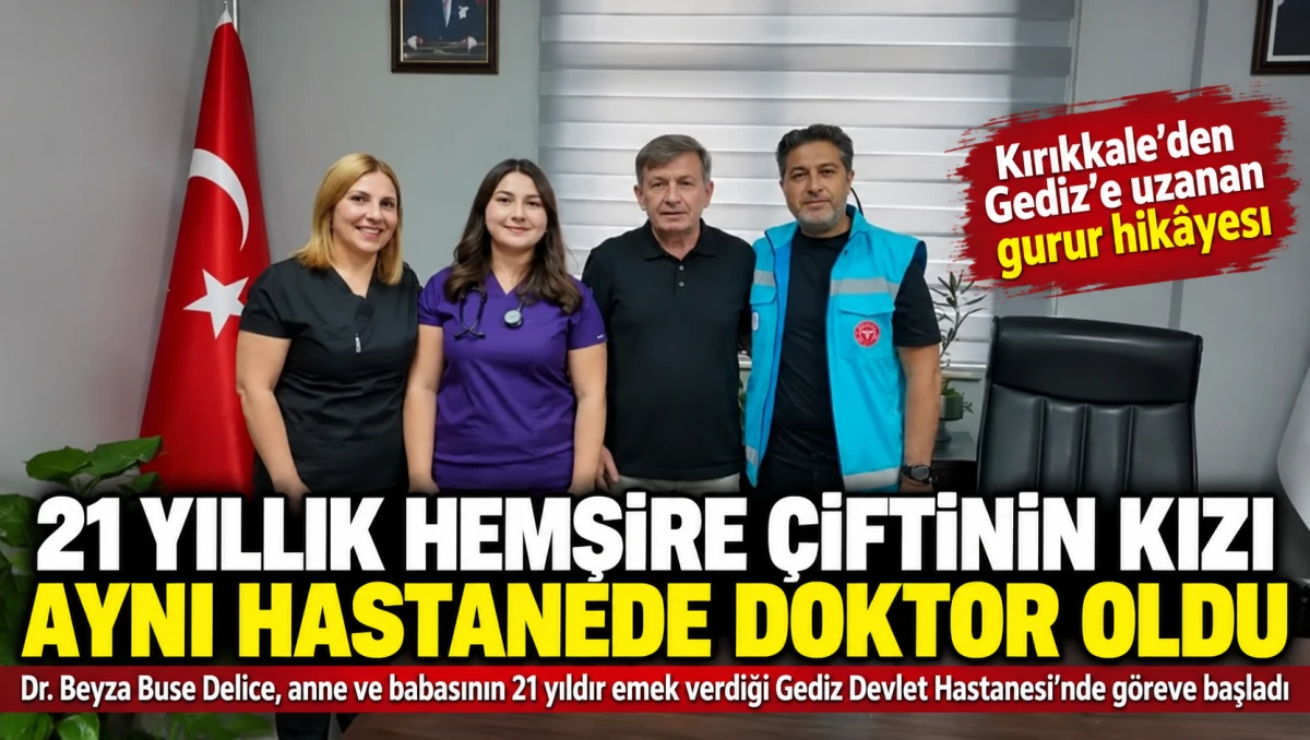 21 Yıllık Hemşire &Ccedil;iftin Gururu: Kızları Aynı Hastanede Doktor Oldu
