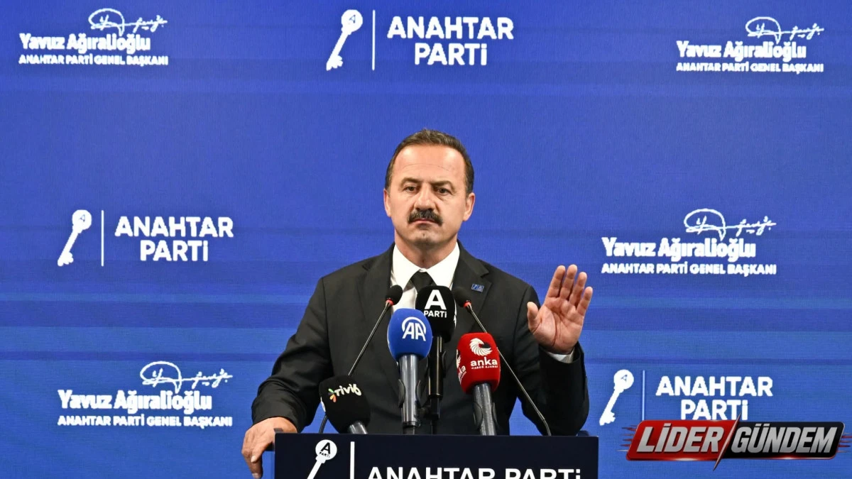 ANAHTAR PARTİ LİDERİ AĞIRALİOĞLU'NDAN İKTİDARA 'SİYASİ TRANSFER' VE 'EKONOMİ' TEPKİSİ: "BU KARNENİZLEMİ SE&Ccedil;İMİ G&Ouml;Ğ&Uuml;SLEYECEKSİNİZ"