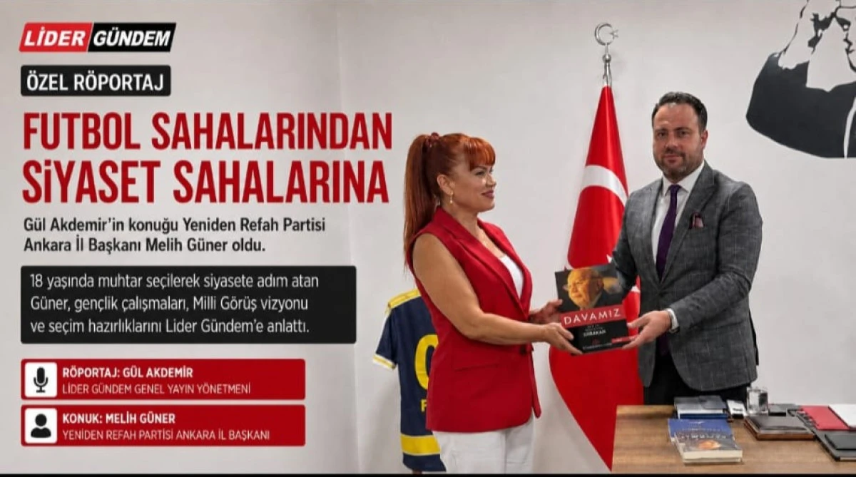FUTBOL SAHALARINDAN SİYASET SAHALARINA: MELİH G&Uuml;NER LİDER G&Uuml;NDEM&rsquo;E KONUŞTU