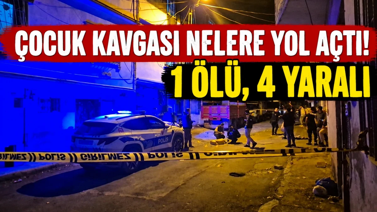 Gaziantep'te &ccedil;ocukların kavgasına aileler karıştı: 1 &ouml;l&uuml;, 4 yaralı