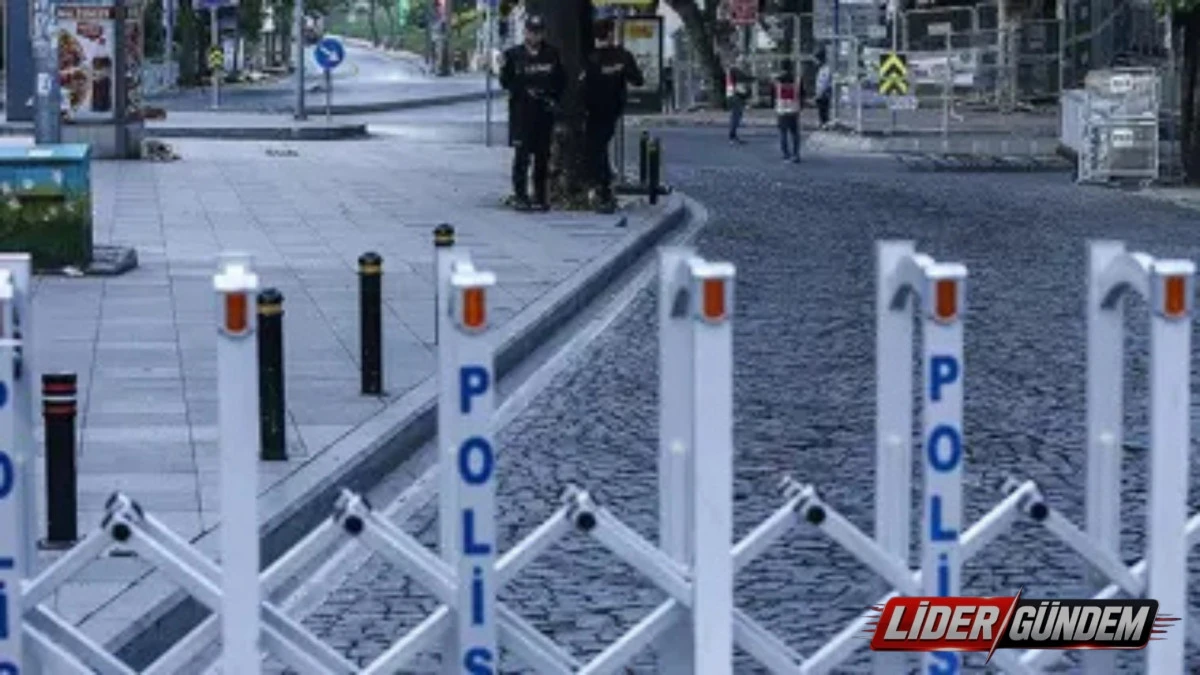 İstanbul&rsquo;da G&uuml;venlik Tedbirleri: Beyoğlu ve Şişli&rsquo;de Bazı Yollar Trafiğe Kapatılacak