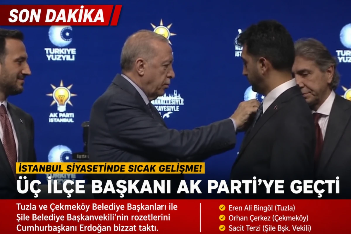 İstanbul'da &Uuml;&ccedil; İl&ccedil;e Belediye Başkanı AK Parti'ye Katıldı