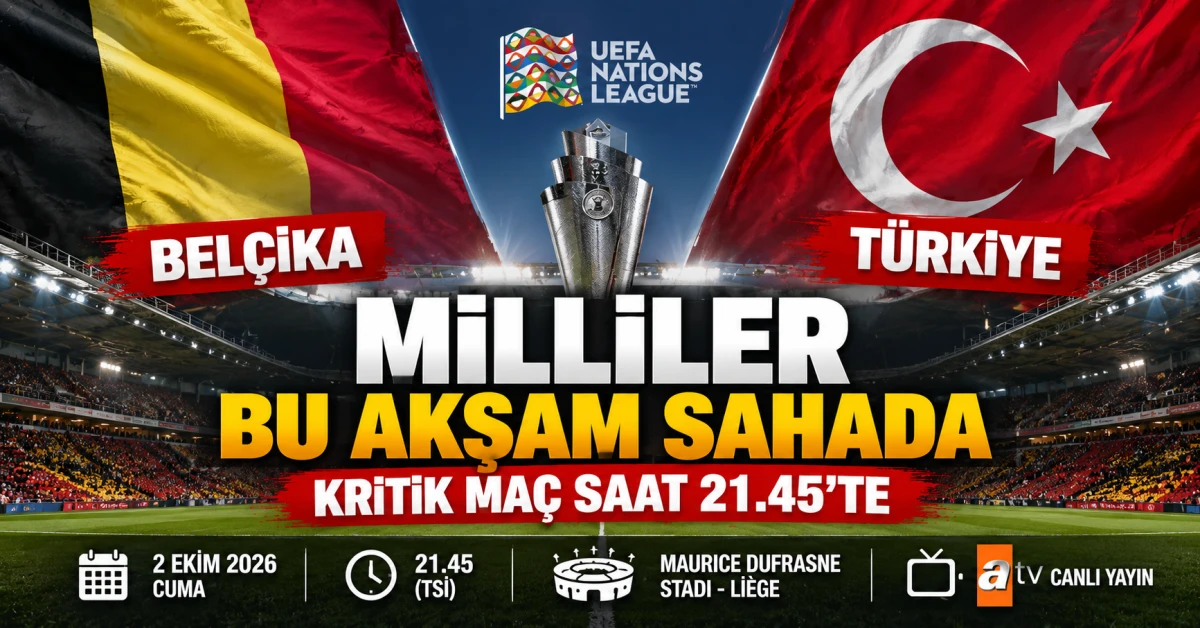 Milliler bu akşam Bel&ccedil;ika deplasmanında: Kritik ma&ccedil; saat 21.45'te