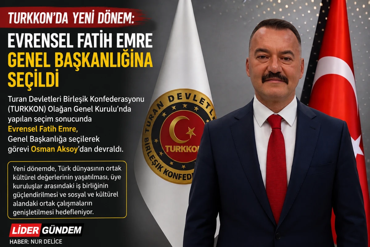 TURKKON&rsquo;DA YENİ D&Ouml;NEM: EVRENSEL FATİH EMRE GENEL BAŞKANLIĞINA SE&Ccedil;İLDİ