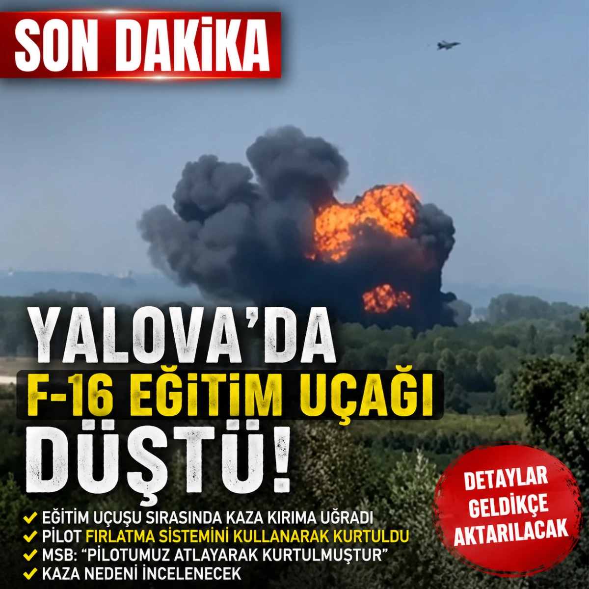 Yalova&rsquo;da F-16 Eğitim U&ccedil;ağı Kaza Kırıma Uğradı: Pilot Kurtuldu